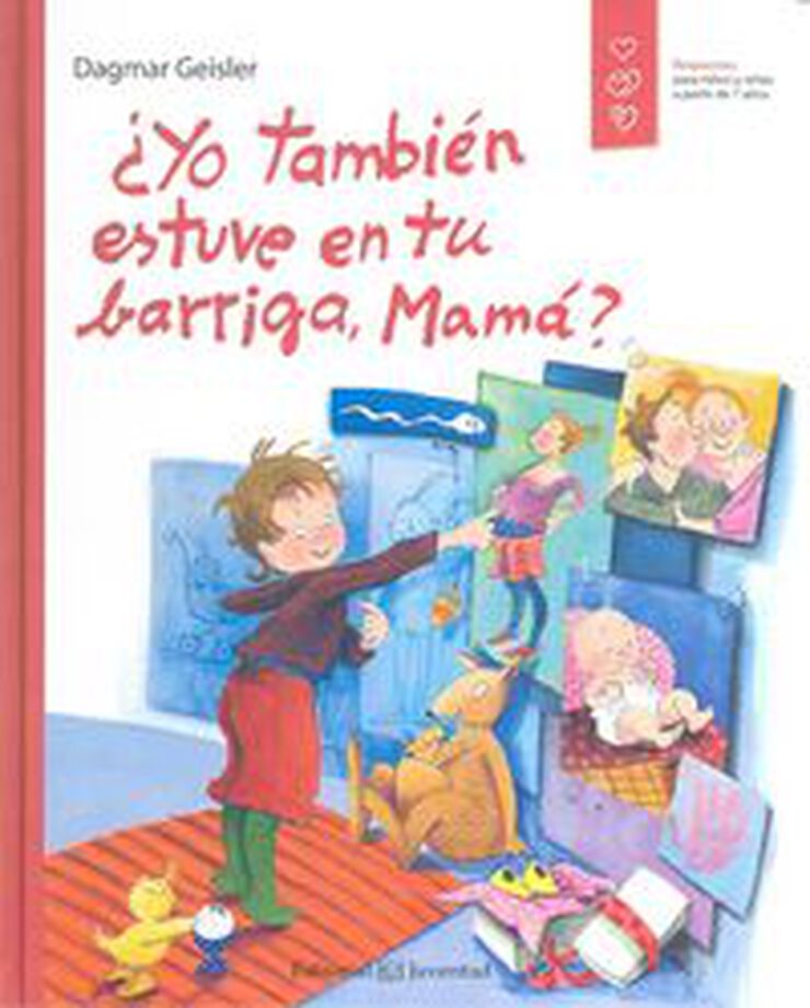 ¿Yo también estuve en tu barriga, Mamá?