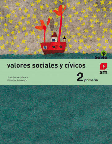 Valores Sociales y C&iacute;vicos. 2 Primaria. Savia