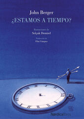 ¿Estamos a tiempo? ¿Estamos a tiempo?