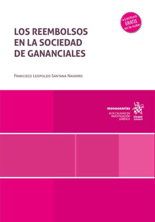 Los reembolsos en la sociedad de gananciales