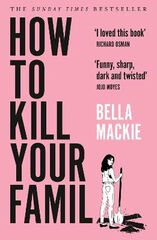 How to Kill Your Family How to Kill Your Family