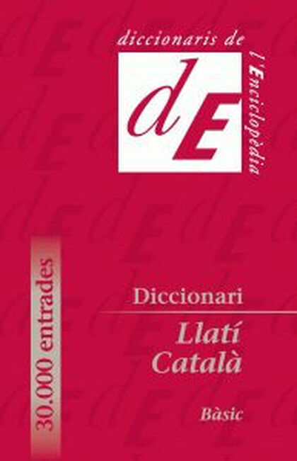 Dicc. Bàsic Llatí-Català