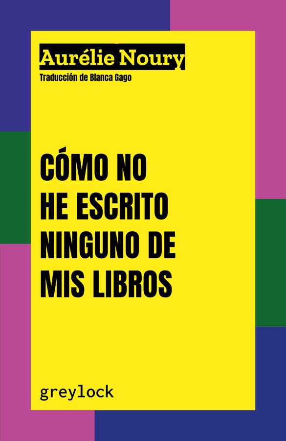 C&oacute;mo no he escrito ninguno de mis libros