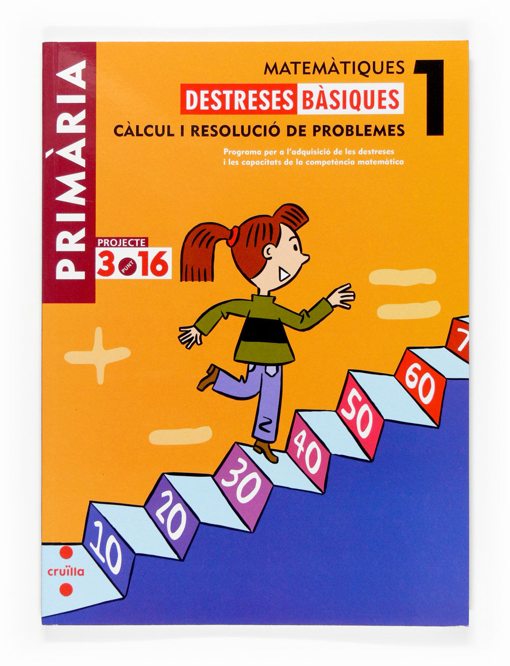 MATEM&Agrave;TIQUES/DESTRESES/3.16 1 Cru&iuml;lla 9788466115407