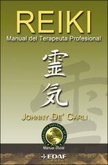 Reiki. Manual del terapeuta profesional Reiki. Manual del terapeuta profesional