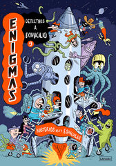 Enigmas. Detectives a domicilio 9. Misterios muy espaciales