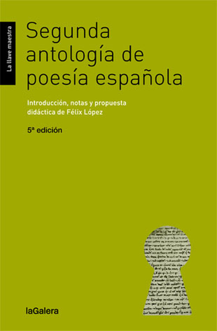 Segunda antología de poesía española Segunda antología de poesía española