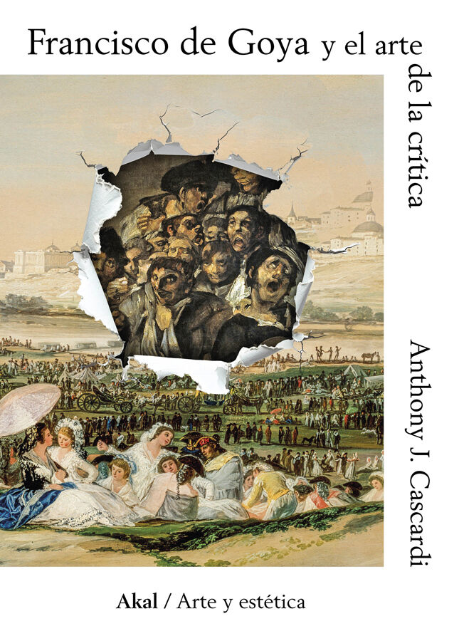 Francisco de Goya y el arte de la cr&iacute;tica