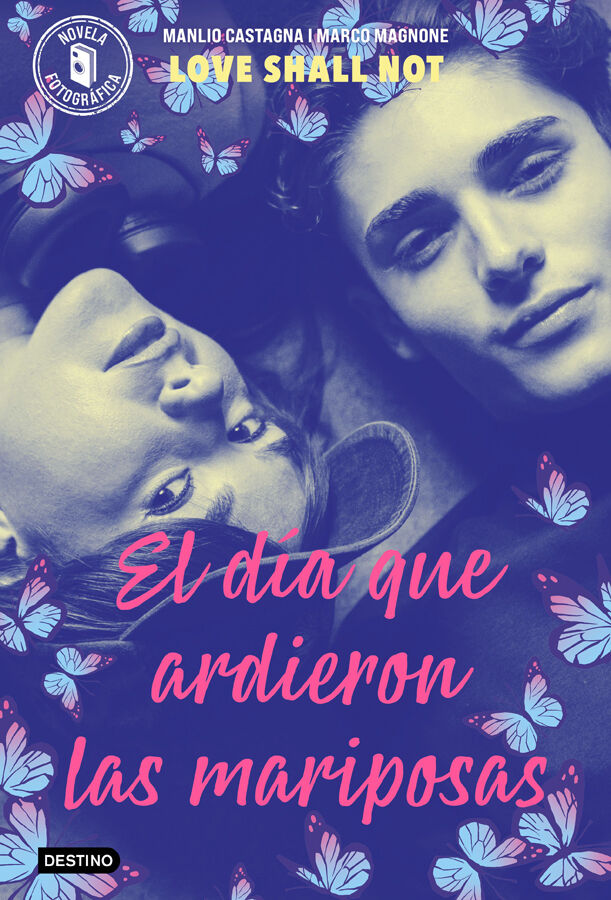 El d&iacute;a que ardieron las mariposas