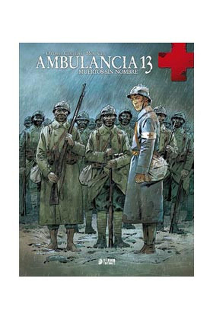 AMBULANCIA 13 VOL. 2. MUERTOS SIN NOMBRE