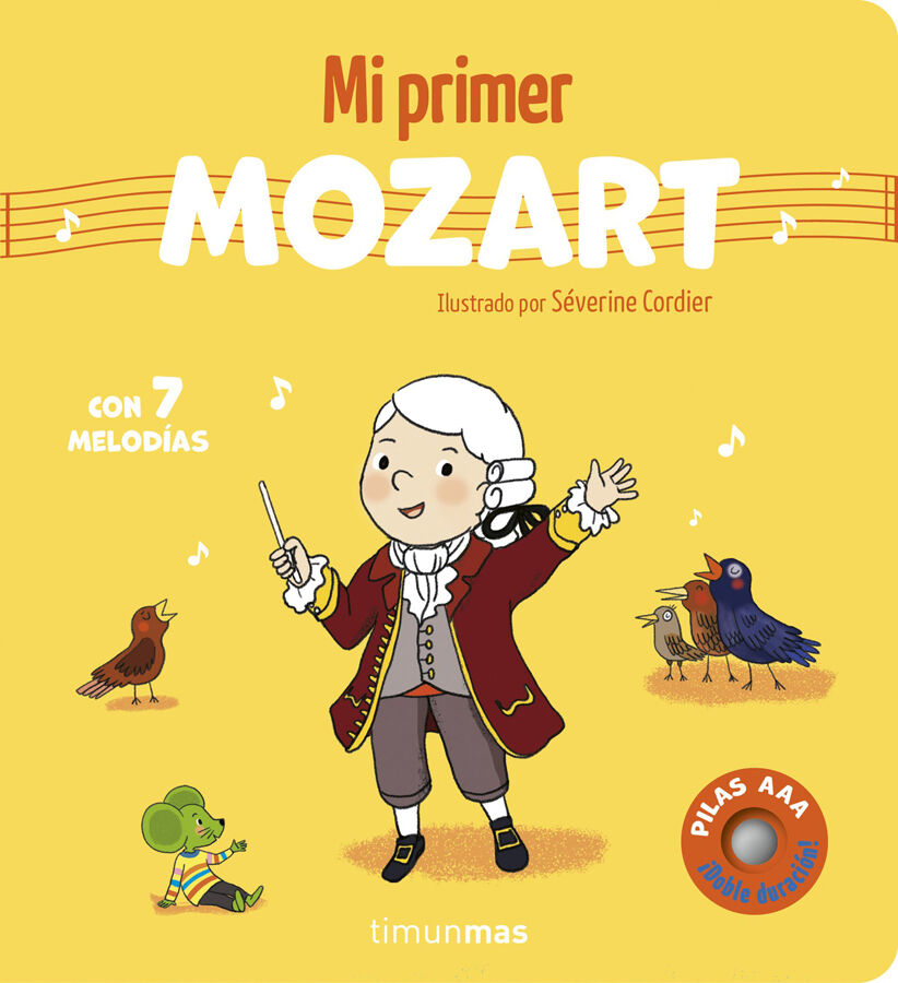 Mi primer Mozart. Con 7 melod&iacute;as