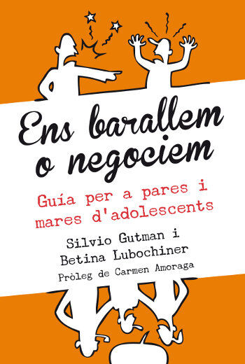 Ens barallem o negociem: guia per a pare