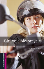 Oxford Bookworms Starter. Girl on a Motorcycle MP3 Pack Oxford Bookworms Starter. Girl on a Motorcycle MP3 Pack
