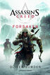 Assassin's Creed. Forsaken Assassin's Creed. Forsaken