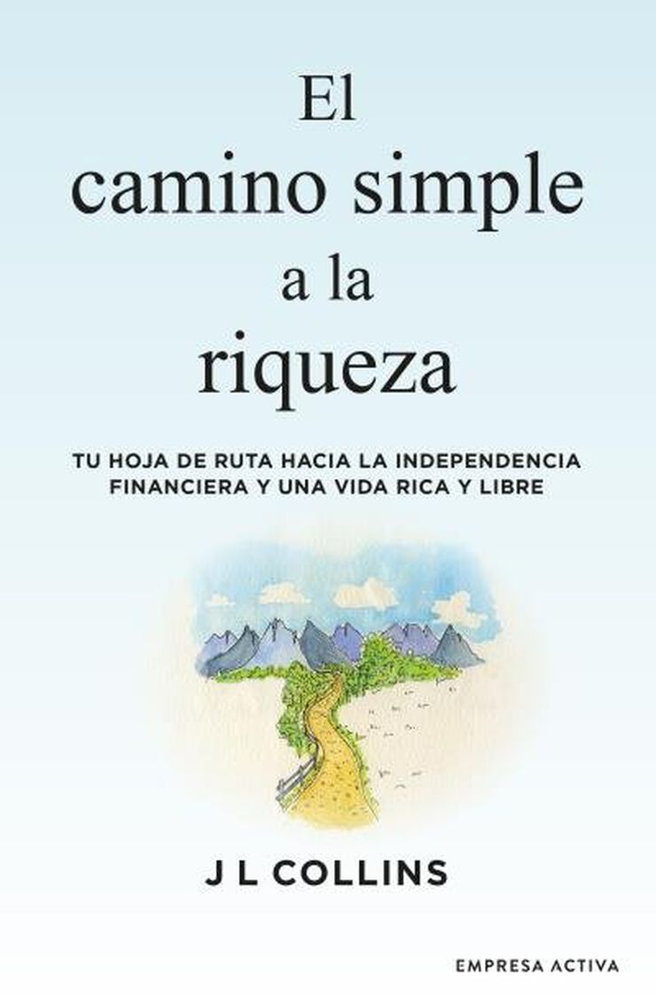 El camino simple a la riqueza