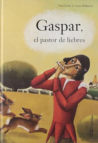 Gaspar, el pastor de liebres