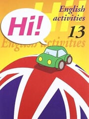 English Activities 13 Hi! English Activities 13 Hi!