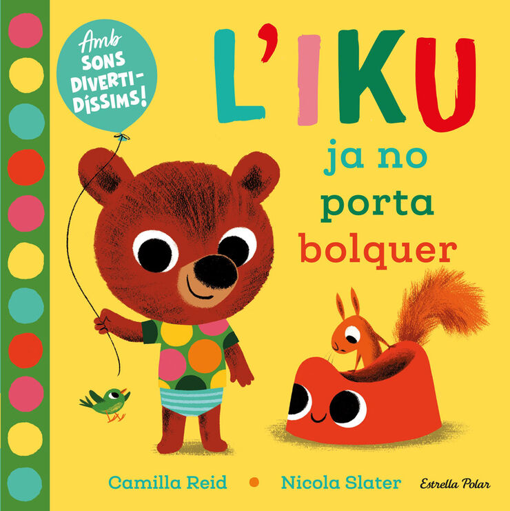 L'Iku ja no porta bolquer. Llibre amb sons