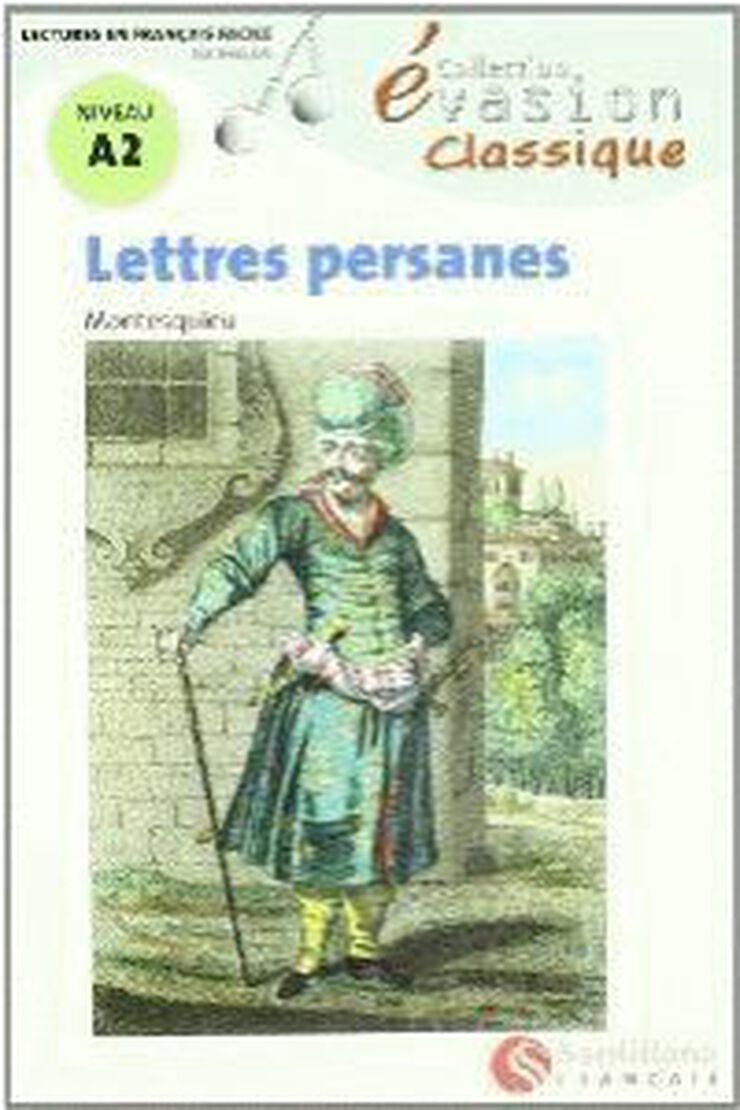 Lettres Persanes Evasion 2