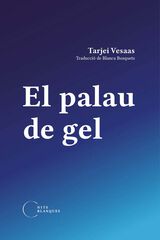 El Palau de gel El Palau de gel