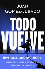Todo vuelve (Serie Todo arde 2) Todo vuelve (Serie Todo arde 2)