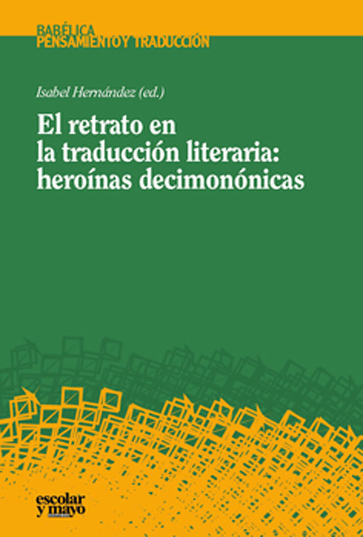 El retrato en la traducción literaria: héroes decimonónicos