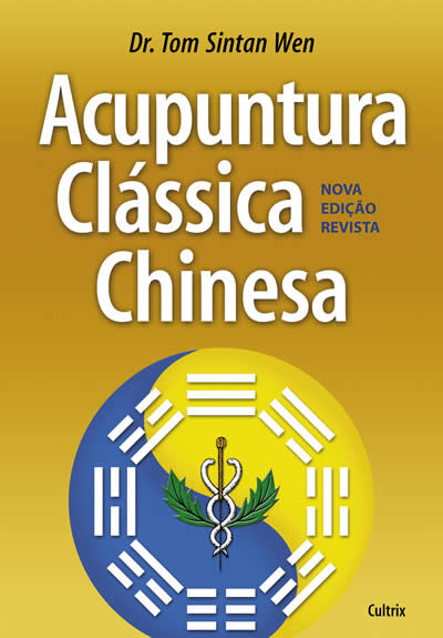 Acupuntura cl&aacute;ssica chinesa