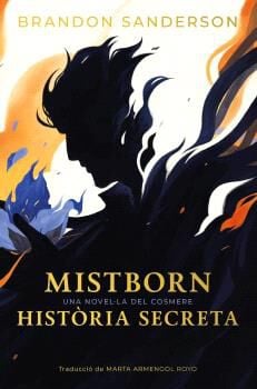 Mistborn: Hist&ograve;ria secreta