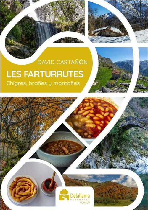 Les Farturrutes. Chigres, bra&ntilde;es y monta&ntilde;es (asturiano)