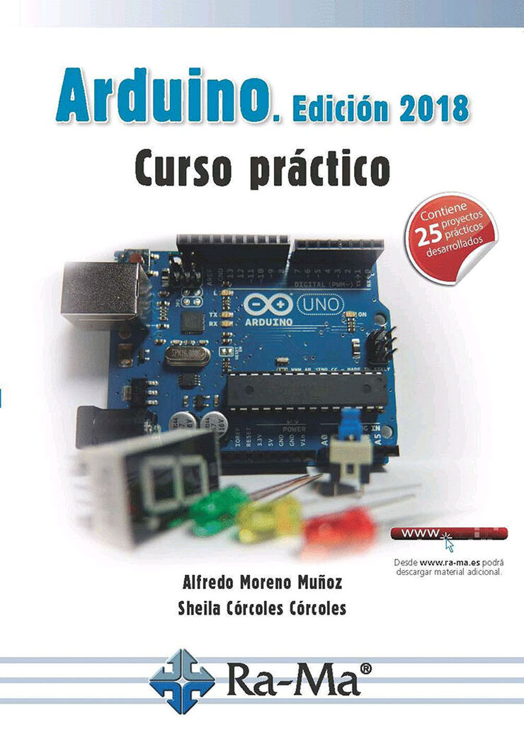 Arduino. Edición 2018 Curso práctico