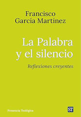 La Palabra y el silencio La Palabra y el silencio