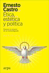 Ética, estética y política Ética, estética y política