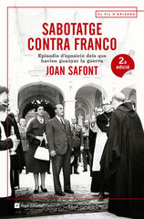 Sabotatge contra Franco Sabotatge contra Franco