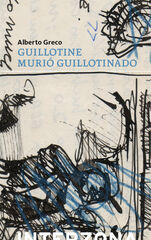 Guillotine muri&oacute; guillotinado