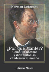 ¿Por qué Mahler? ¿Por qué Mahler?