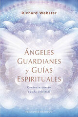 Ángeles Guardianes Y Guías Espirituales Ángeles Guardianes Y Guías Espirituales