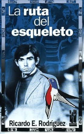 La ruta del esqueleto