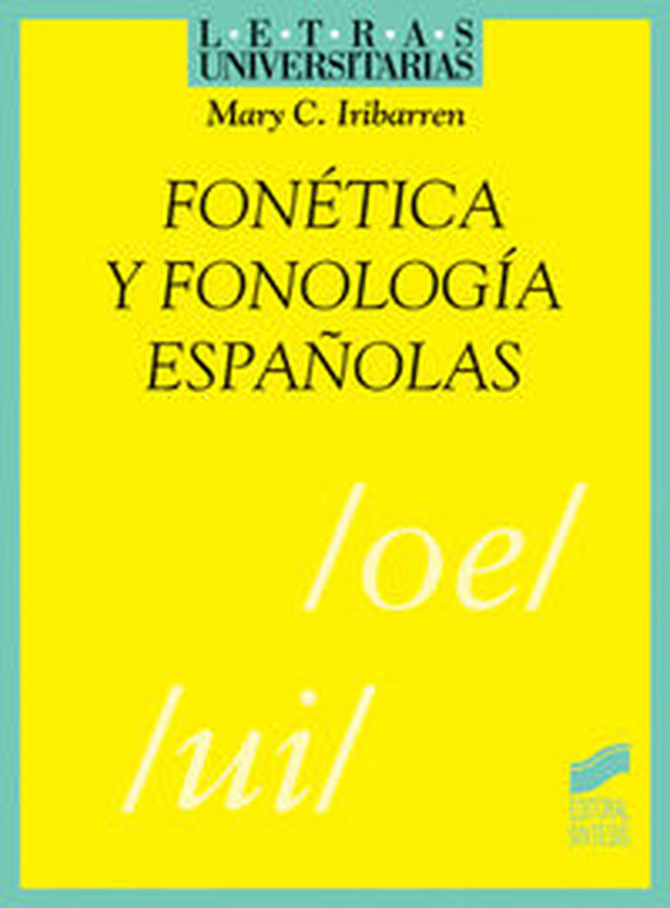 Fon&eacute;tica y fonolog&iacute;a espa&ntilde;olas