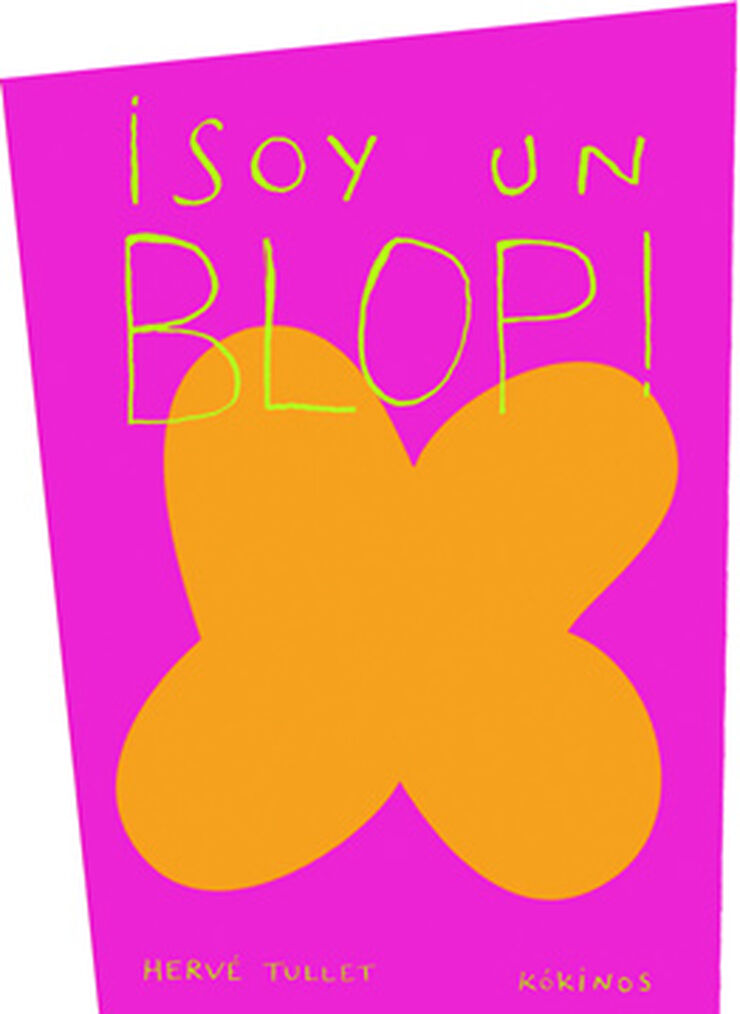 ¡Soy un blop!
