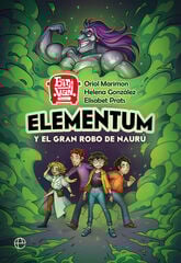 Elementum y el gran robo de Naurú Elementum y el gran robo de Naurú