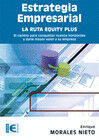 Estrategia empresarial. La ruta Equity P