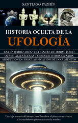 Historia oculta de la ufología Historia oculta de la ufología