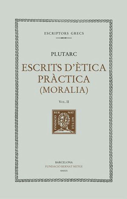 'Escrits d''ètica pràctica, Vol. II'