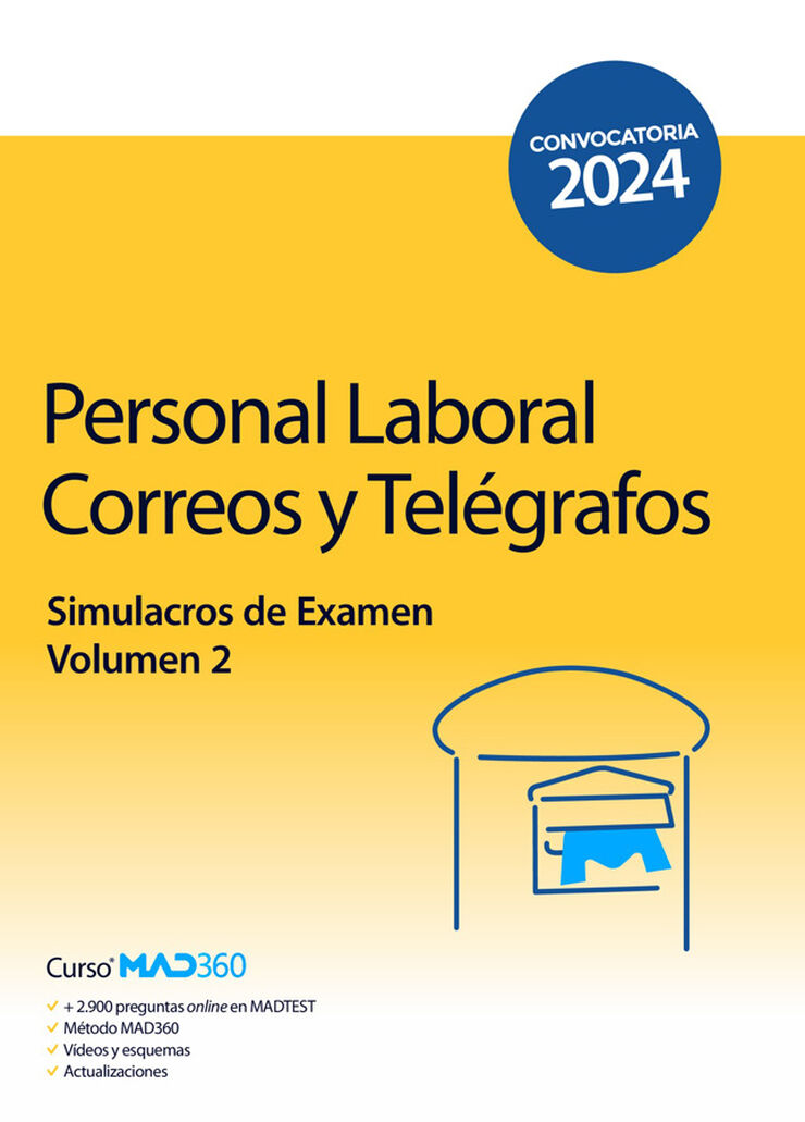 Personal Laboral de Correos y Tel&eacute;grafos. Sociedad Estatal de Correos y Tel&eacute;grafos. Simulacros de Examen volumen 2