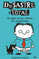 Desastre total 6. El gato me ha robado Desastre total 6. El gato me ha robado
