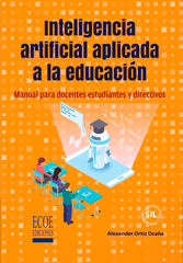 Inteligencia artificial aplicada a la educación