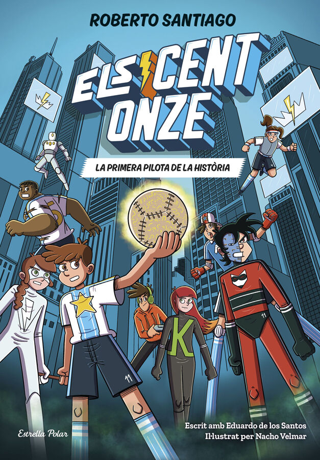 Els Cent Onze 2. La primera pilota de la hist&ograve;ria