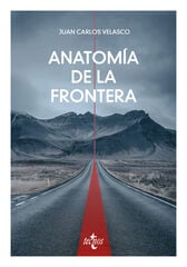 Anatomía de la frontera Anatomía de la frontera