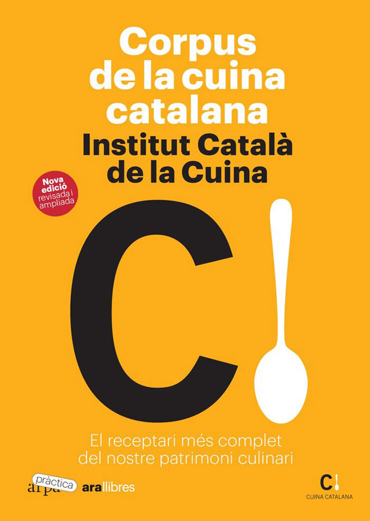 Corpus de la cuina catalana. El receptari més complet del nostre patrimoni gastronòmic