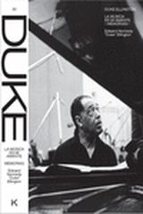 Duke Ellington: la música es mi amante Duke Ellington: la música es mi amante